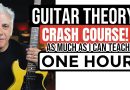 As Much GUITAR THEORY As I Can Teach In 1 Hour