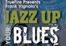 Introduction – Jazz Up Your Blues – Jazz Blues Guitar Lessons – Frank Vignola