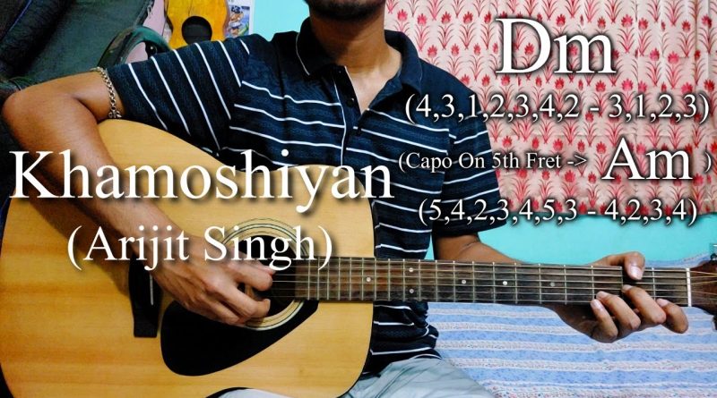 Khamoshiyan | Arijit Singh | Easy Guitar Chords Lesson+Cover, Strumming Pattern, Progressions…