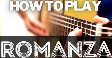 How to Play the Spanish Classical Guitar Song Romanza – Classical Guitar Lesson with TAB