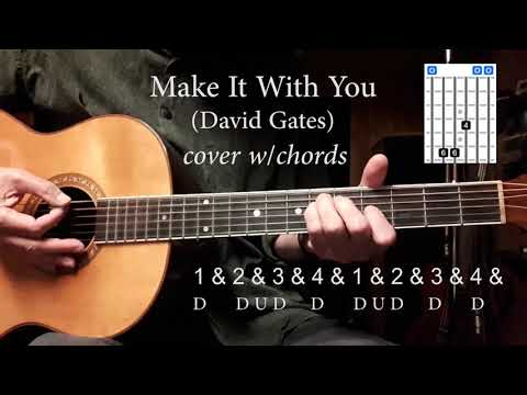 Make It With You (David Gates/Bread) – cover with chords