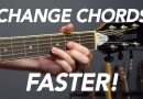 Change Chords FASTER on Guitar for Beginners