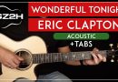 Wonderful Tonight Acoustic Guitar Tutorial Eric Clapton Guitar Lesson |Easy Chords + Fingerpicking|