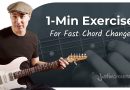 Get FASTER Chord Changes On Guitar!