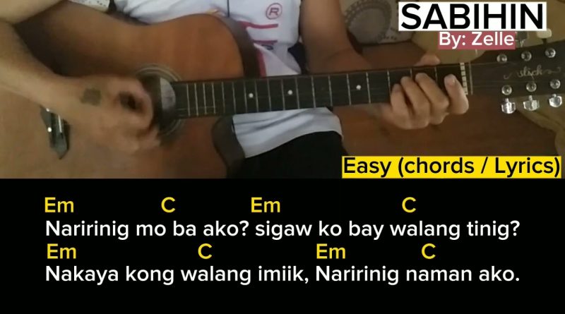 SABIHIN-Zelle (Guitar chords/ lyrics)