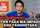 3 TIPS PARA MA-IMPROVE ANG GUITAR SKILLS FOR BEGINNERS