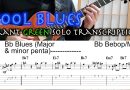 Grant Green Cool Blues Guitar solo Tab, Transcription, and 'analysis'