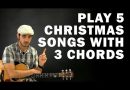 Play 5 Christmas Songs with 3 Chords | Beginner guitar lesson