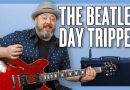 The Beatles Day Tripper Guitar Lesson + Tutorial