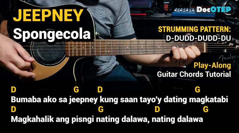 JEEPNEY – Sponge Cola (Guitar Chords Tutorial with Lyrics and Strumming Pattern)