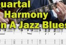 Quartal Harmony on a Jazz Blues – modern jazz guitar lesson – McCoy Tyner