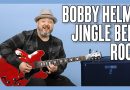 Bobby Helms Jingle Bell Rock Guitar Lesson + Tutorial