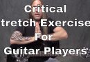 Daily Practice Tips for Guitarists #1 – Critical Stretch Exercises – Steve Stine Guitar Lesson