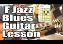 F Jazz Blues Guitar Comping Lesson For Beginners | Three-Note Voicings With Chord Shapes