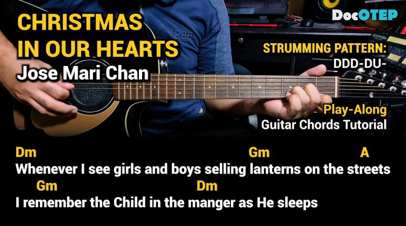 Christmas In Our Hearts – Jose Mari Chan (Guitar Chords Tutorial with Lyrics)