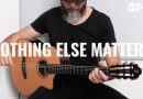 Metallica – Nothing Else Matters – Classical Guitar Cover by Kfir Ochaion – Furch Guitars