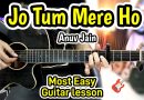 Jo Tum Mere Ho – Anuv Jain – Super Easy Guitar Lesson – Chords + Strumming Beginners