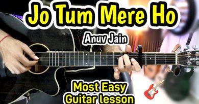 Jo Tum Mere Ho – Anuv Jain – Super Easy Guitar Lesson – Chords + Strumming Beginners