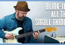 Blink-182 All the Small Things Guitar Tutorial