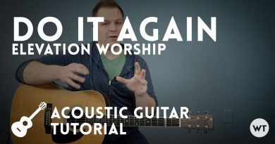 Do It Again – Elevation Worship – Tutorial (acoustic guitar)