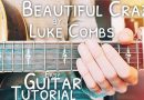 Beautiful Crazy Luke Combs Guitar Tutorial // Beautiful Crazy Guitar // Lesson #480