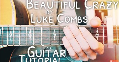 Beautiful Crazy Luke Combs Guitar Tutorial // Beautiful Crazy Guitar // Lesson #480