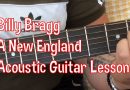 Billy Bragg-A New England-(Easy Capo Version)-Acoustic Guitar Lesson