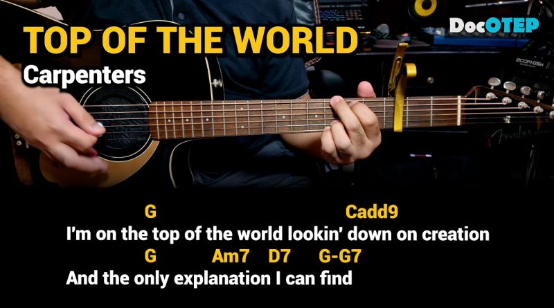 Top Of The World – Carpenters (Guitar Chords Tutorial with Lyrics)