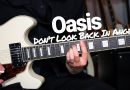 Oasis – 'Don't Look Back In Anger' Guitar Lesson Tutorial + SOLO & JAM TRACK!