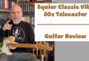 Guitar Review Squier Classic Vibe 50s Telecaster