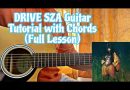 DRIVE – SZA // Guitar Tutorial with Chords(Full Lesson)