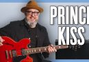 Prince Kiss Guitar Lesson + Tutorial