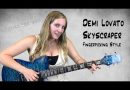 Skyscraper (Finger Picking Guitar Lesson) by Demi Lovato | Intermediate Guitar Lesson