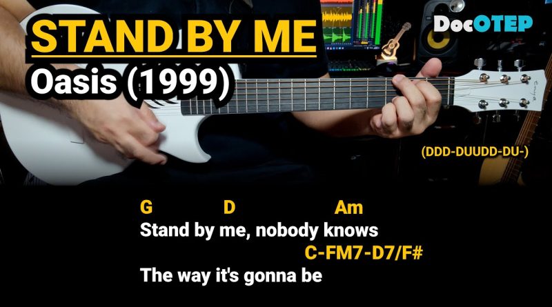 Stand By Me – Oasis (1997) Easy Guitar Chords Tutorial with Lyrics