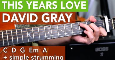 'This Years Love' EASY Guitar Lesson Tutorial – David Gray // Beginner Acoustic Guitar Songs