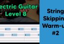 Guitar Intermediate Exercises and Warm-ups – String Skipping